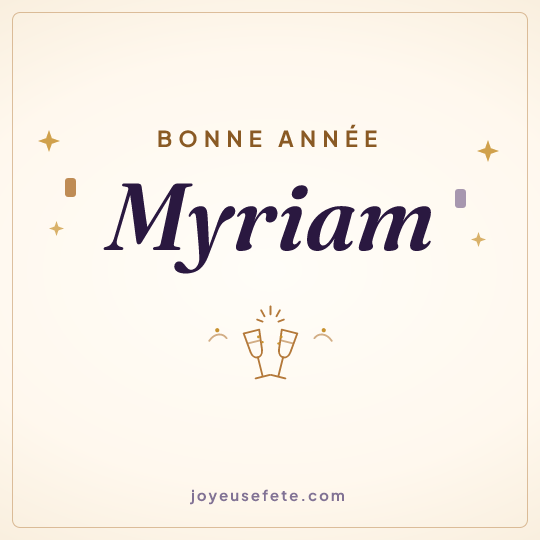 Image carrée « Bonne année Myriam » pour WhatsApp