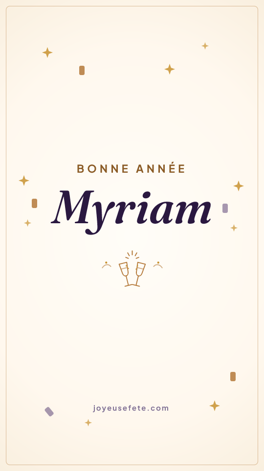 Image « Bonne année Myriam » au format story