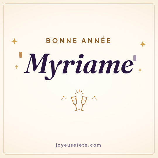 Image carrée « Bonne année Myriame » pour WhatsApp
