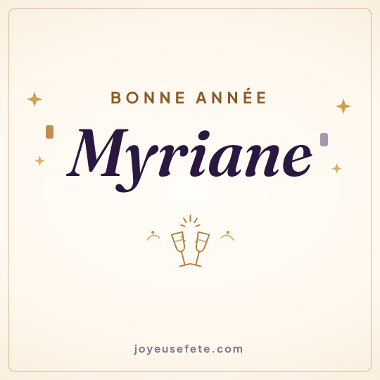 Image carrée « Bonne année Myriane » pour WhatsApp