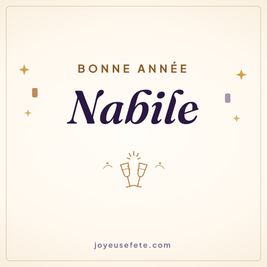 Image carrée « Bonne année Nabile » pour WhatsApp