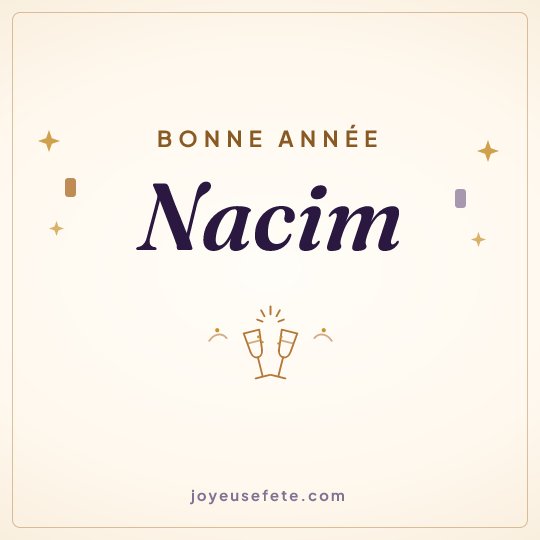 Image carrée « Bonne année Nacim » pour WhatsApp