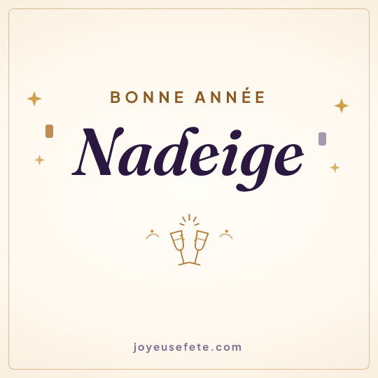 Image carrée « Bonne année Nadeige » pour WhatsApp