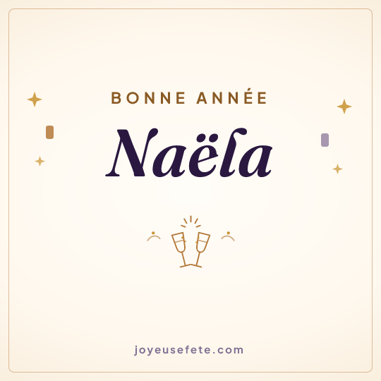 Image carrée « Bonne année Naëla » pour WhatsApp