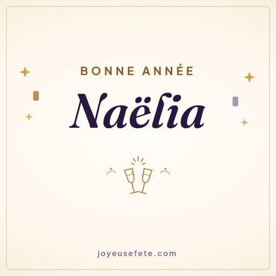 Image carrée « Bonne année Naëlia » pour WhatsApp