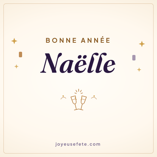 Image carrée « Bonne année Naëlle » pour WhatsApp