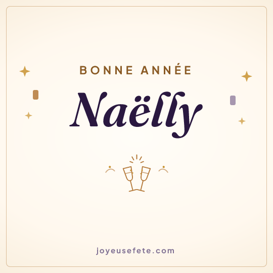 Image carrée « Bonne année Naëlly » pour WhatsApp