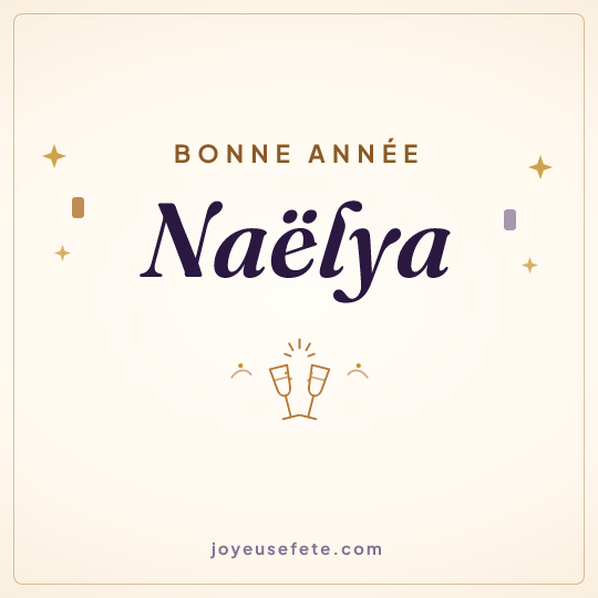 Image carrée « Bonne année Naëlya » pour WhatsApp