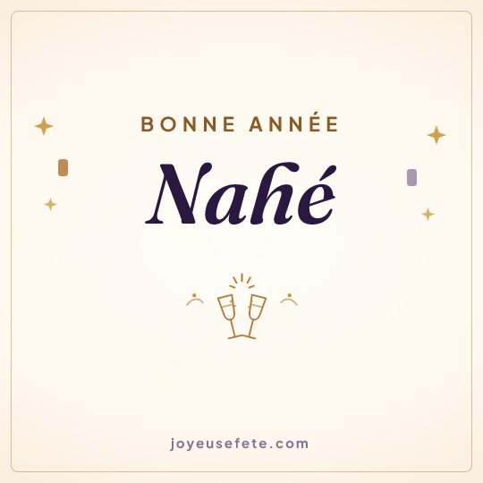 Image carrée « Bonne année Nahé » pour WhatsApp