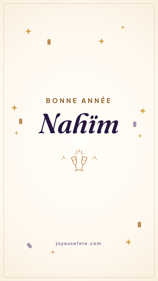 Image « Bonne année Nahïm » au format story
