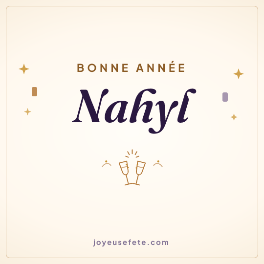 Image carrée « Bonne année Nahyl » pour WhatsApp