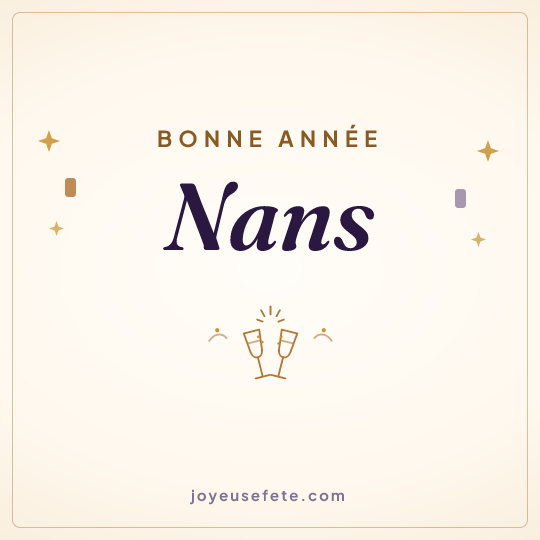 Image carrée « Bonne année Nans » pour WhatsApp