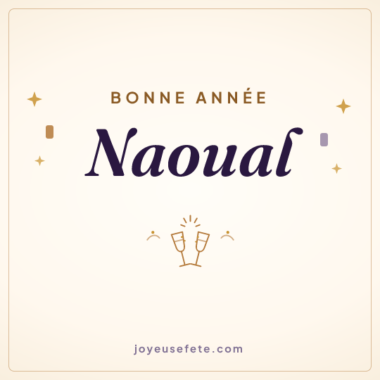 Image carrée « Bonne année Naoual » pour WhatsApp