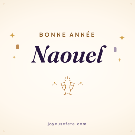 Image carrée « Bonne année Naouel » pour WhatsApp