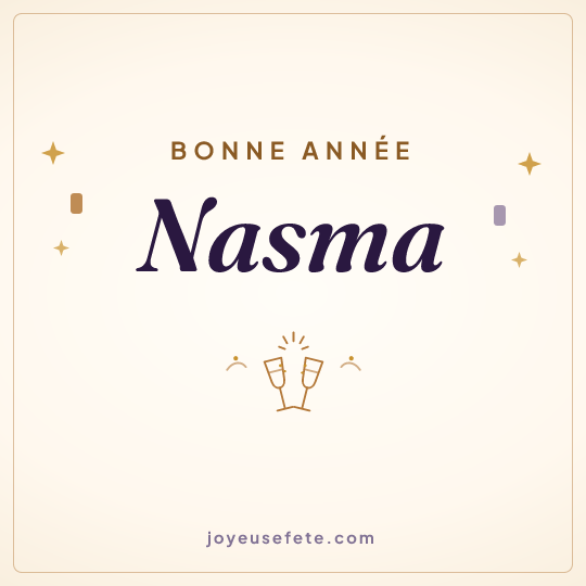 Image carrée « Bonne année Nasma » pour WhatsApp