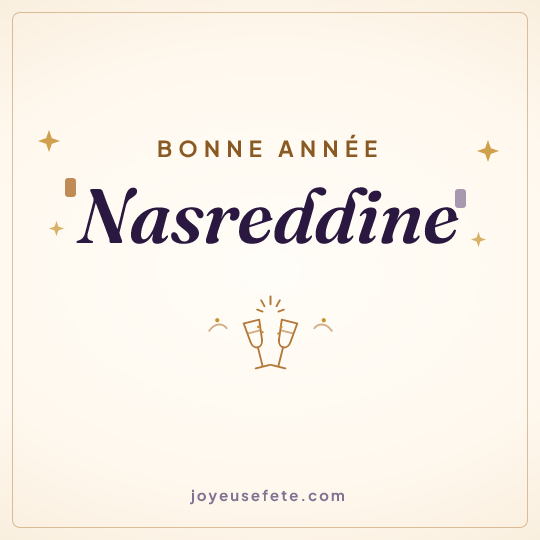 Image carrée « Bonne année Nasreddine » pour WhatsApp