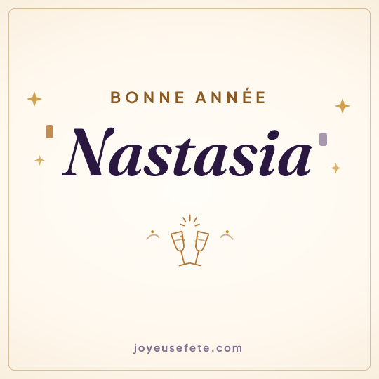 Image carrée « Bonne année Nastasia » pour WhatsApp