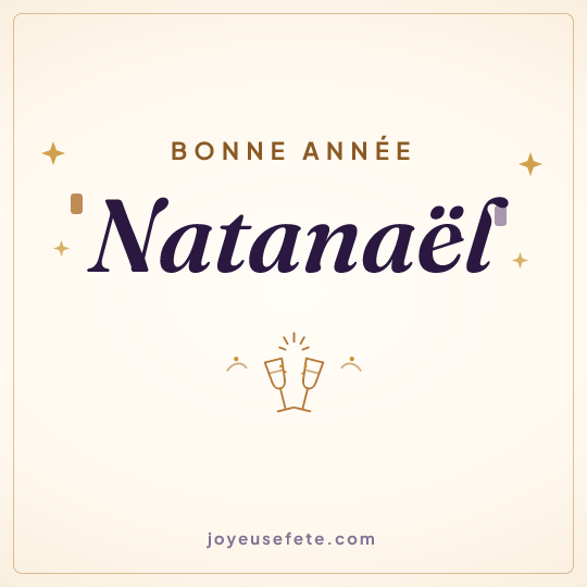 Image carrée « Bonne année Natanaël » pour WhatsApp