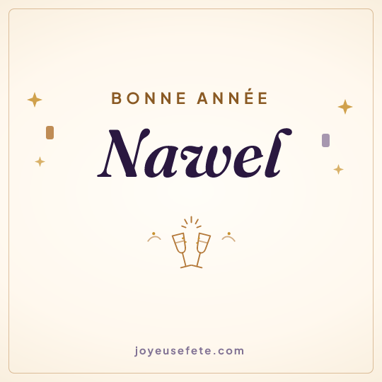 Image carrée « Bonne année Nawel » pour WhatsApp