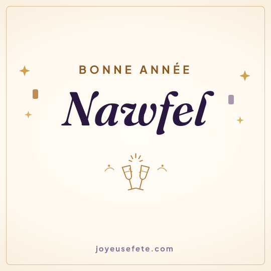 Image carrée « Bonne année Nawfel » pour WhatsApp