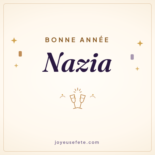 Image carrée « Bonne année Nazia » pour WhatsApp