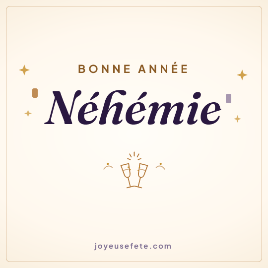 Image carrée « Bonne année Néhémie » pour WhatsApp