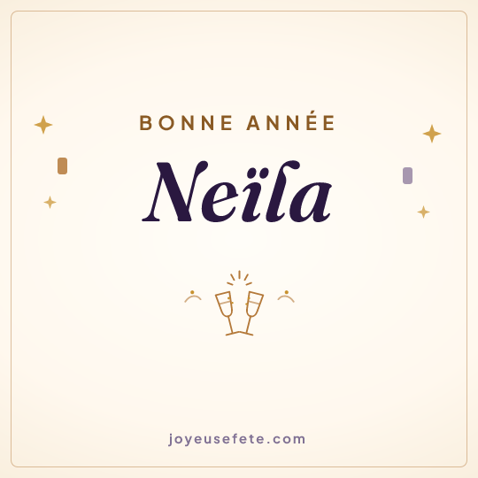 Image carrée « Bonne année Neïla » pour WhatsApp