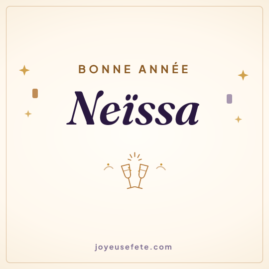 Image carrée « Bonne année Neïssa » pour WhatsApp