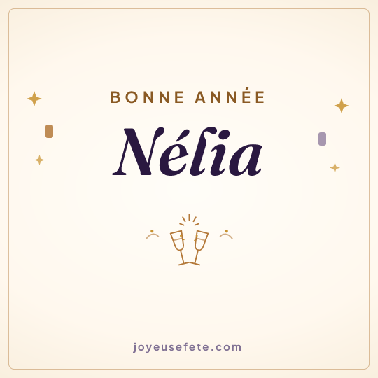 Image carrée « Bonne année Nélia » pour WhatsApp