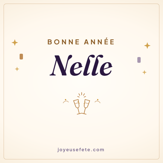 Image carrée « Bonne année Nelle » pour WhatsApp