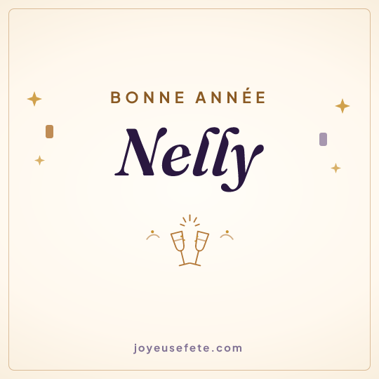Image carrée « Bonne année Nelly » pour WhatsApp