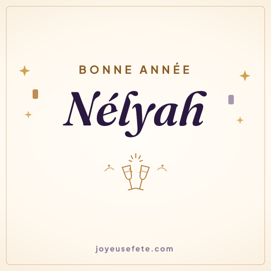 Image carrée « Bonne année Nélyah » pour WhatsApp