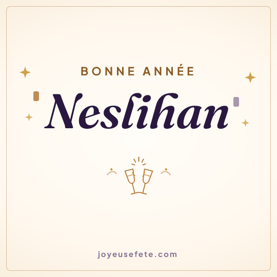 Image carrée « Bonne année Neslihan » pour WhatsApp