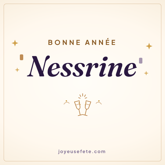 Image carrée « Bonne année Nessrine » pour WhatsApp