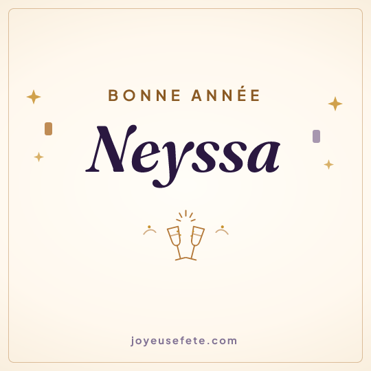 Image carrée « Bonne année Neyssa » pour WhatsApp