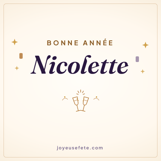 Image carrée « Bonne année Nicolette » pour WhatsApp