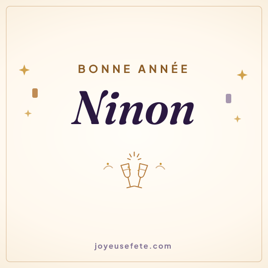 Image carrée « Bonne année Ninon » pour WhatsApp