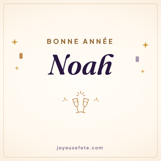 Image carrée « Bonne année Noah » pour WhatsApp