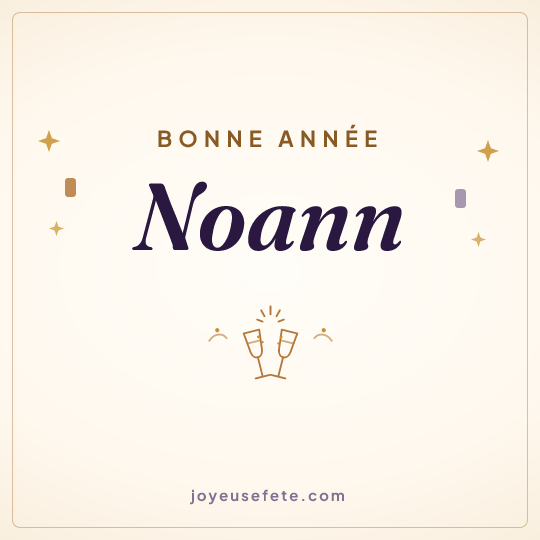 Image carrée « Bonne année Noann » pour WhatsApp