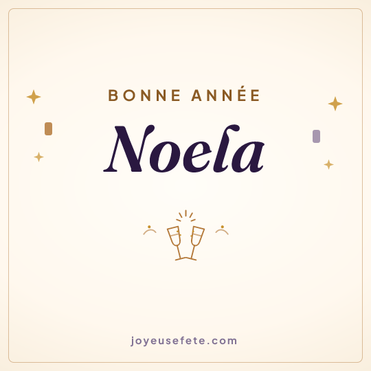 Image carrée « Bonne année Noela » pour WhatsApp