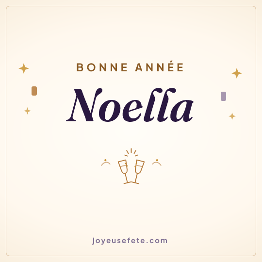 Image carrée « Bonne année Noella » pour WhatsApp