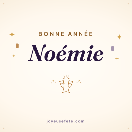 Image carrée « Bonne année Noémie » pour WhatsApp