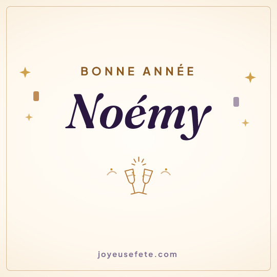 Image carrée « Bonne année Noémy » pour WhatsApp
