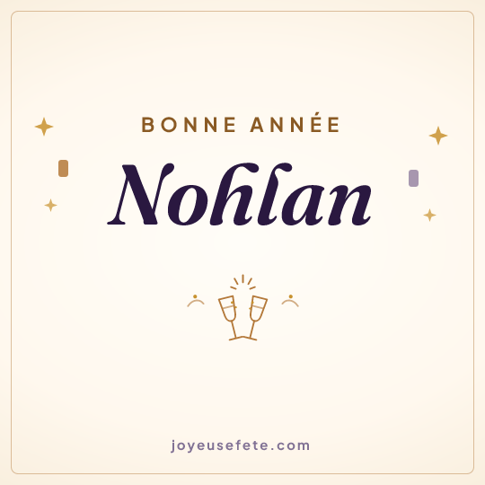 Image carrée « Bonne année Nohlan » pour WhatsApp