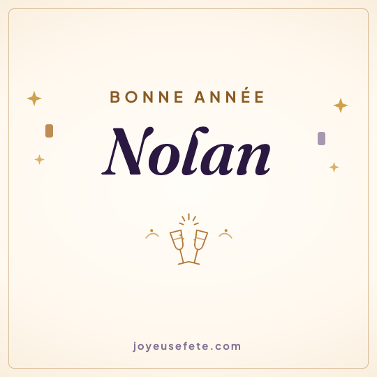 Image carrée « Bonne année Nolan » pour WhatsApp