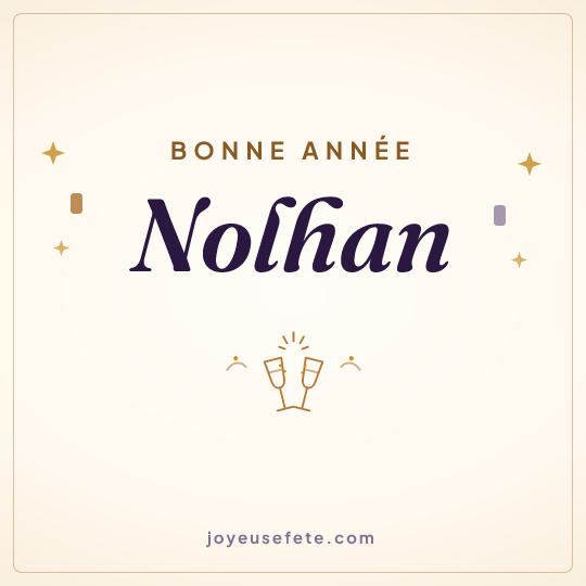 Image carrée « Bonne année Nolhan » pour WhatsApp
