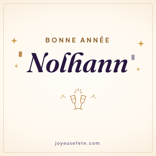 Image carrée « Bonne année Nolhann » pour WhatsApp