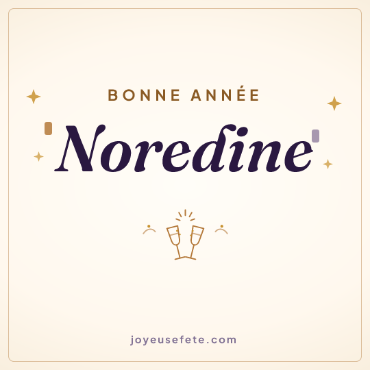 Image carrée « Bonne année Noredine » pour WhatsApp