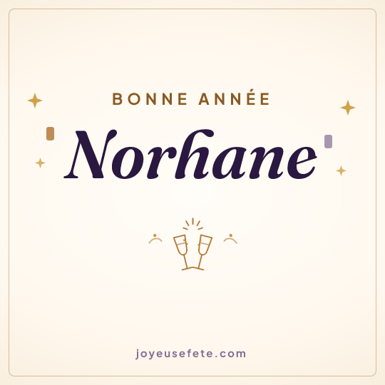 Image carrée « Bonne année Norhane » pour WhatsApp