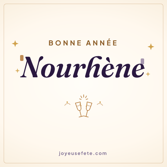 Image carrée « Bonne année Nourhène » pour WhatsApp